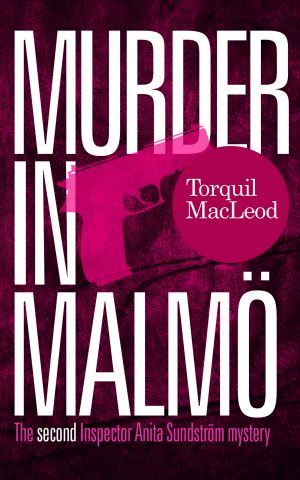 [Inspector Anita Sundstrom 02] • Murder in Malmö